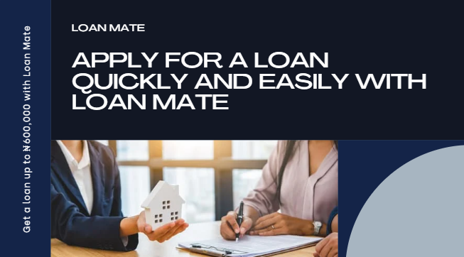 Loan mate - How to Apply for Loan up to ₦600,000